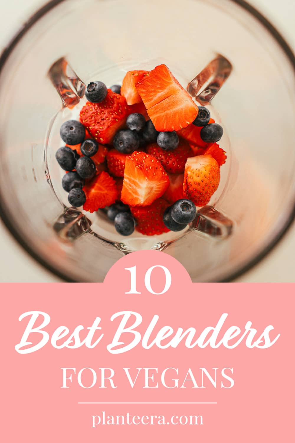 10 best blenders for vegans, berries, Pinterest Pin